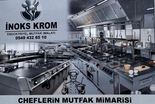 ENDÜSTRİEL MUTFAK ÜRÜNLERİ İMALATI